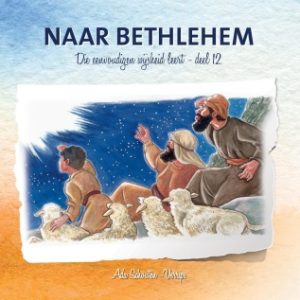 Naar Bethlehem, deel 12