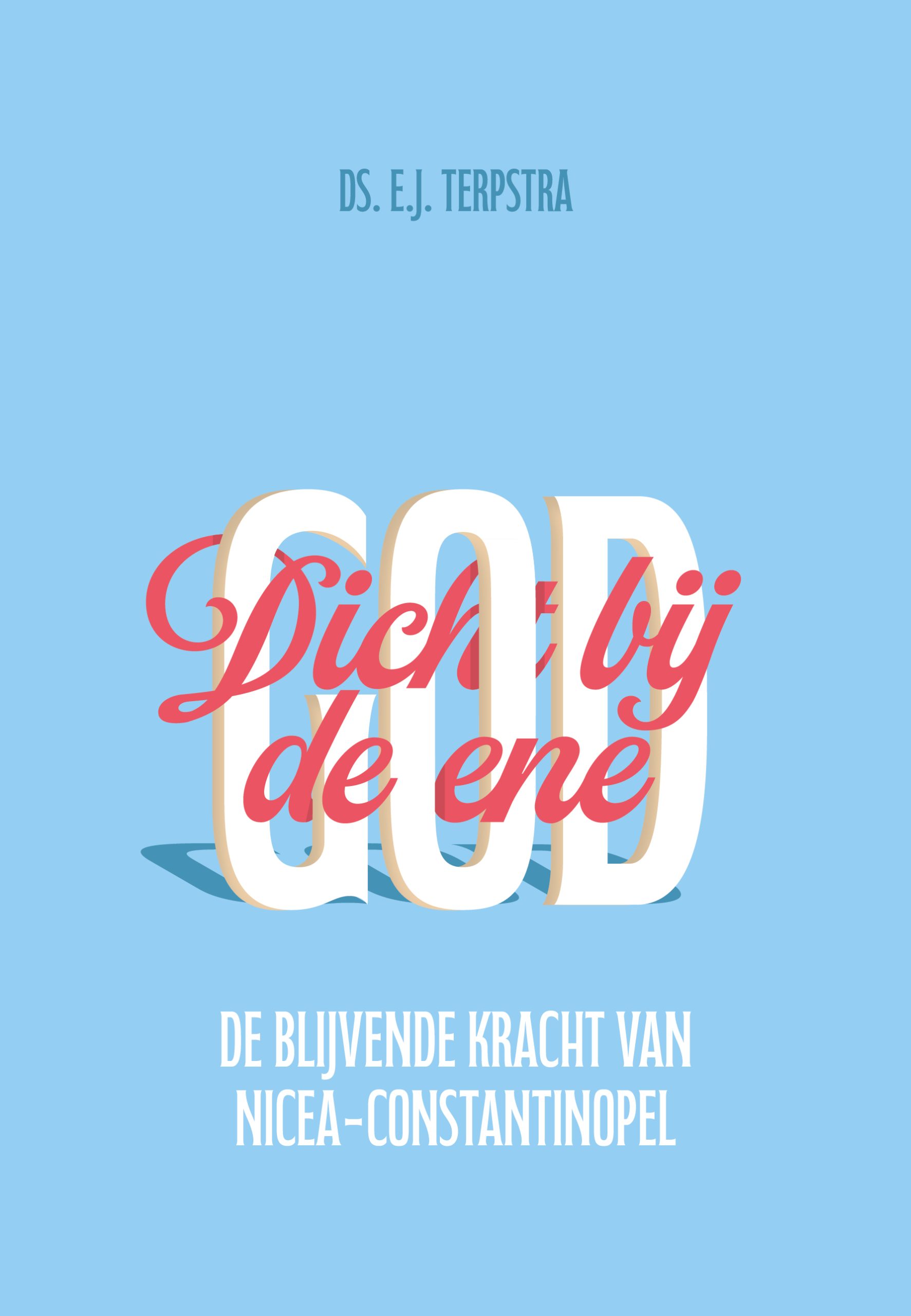 Dicht bij de ene God